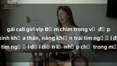 gái call girl vip Đắm chìm trong vẻ đẹp tự nhiên của gái xinh khỏa thân, nàng khiến trái tim người đối diện lỡ nhịp chỉ trong một cái nhìn.