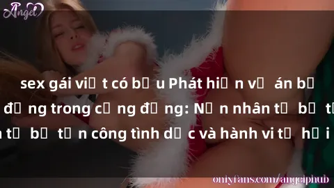 sex gái việt có bầu Phát hiện vụ án bạo dâm sex gây chấn động trong cộng đồng: Nạn nhân tố bị tấn công tình dục và hành vi tệ hại được tiết lộ