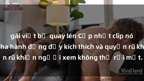 gái việt bị quay lén Cập nhật clip nóng BDSM: Những pha hành động đầy kích thích và quyến rũ khiến người xem không thể rời mắt. Đừng bỏ lỡ!