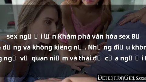 sex người lớn Khám phá văn hóa sex Bắc Âu: Sự tự do, đa dạng và không kiêng nể. Những điều không ngờ về quan niệm và thái độ của người Bắc Âu đối với tình dục.