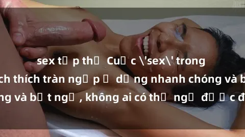 sex tập thể Cuộc 'sex' trong thang máy: Khi sự kích thích tràn ngập ở dạng nhanh chóng và bất ngờ, không ai có thể ngờ được điều gì sẽ xảy ra!
